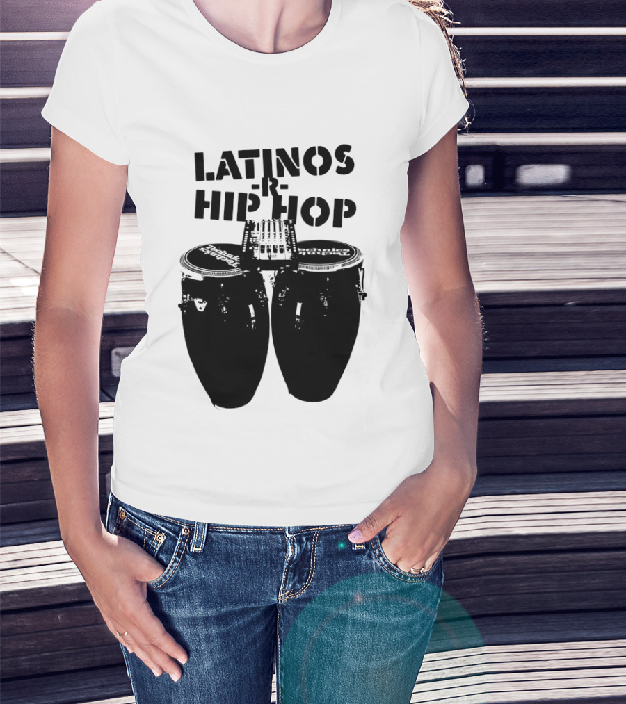 Latinos R Hip Hop Conga Drums Remix T-Shirt