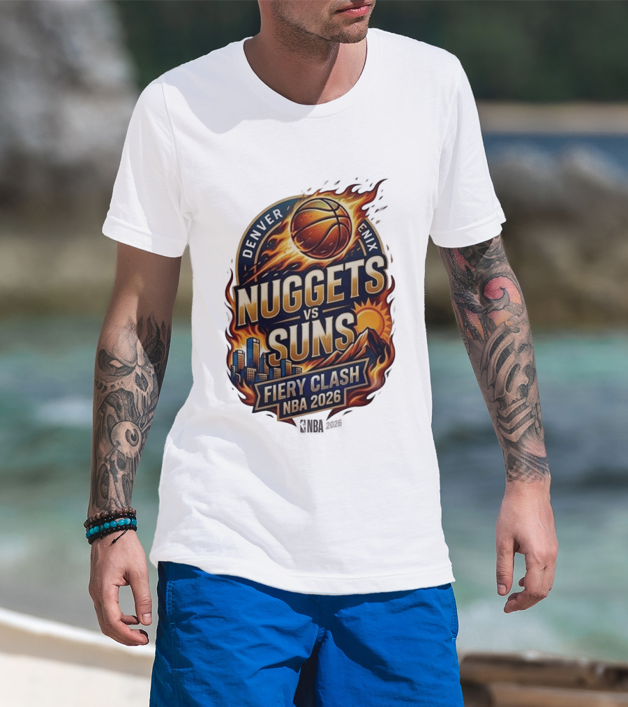 Denver Nuggets Phoenix Suns Fiery Clash NBA 2026 T-Shirt