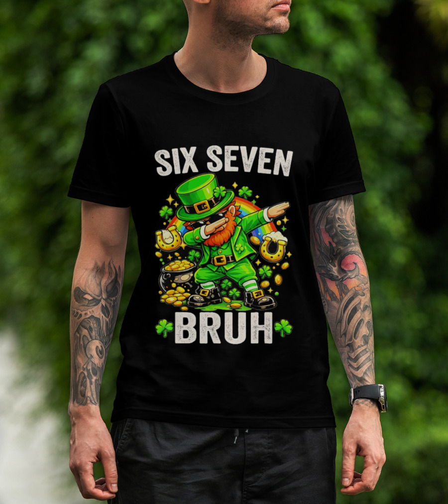 St Patrick's Day Six Seven Bruh Meme Shamrock 67 T-Shirt