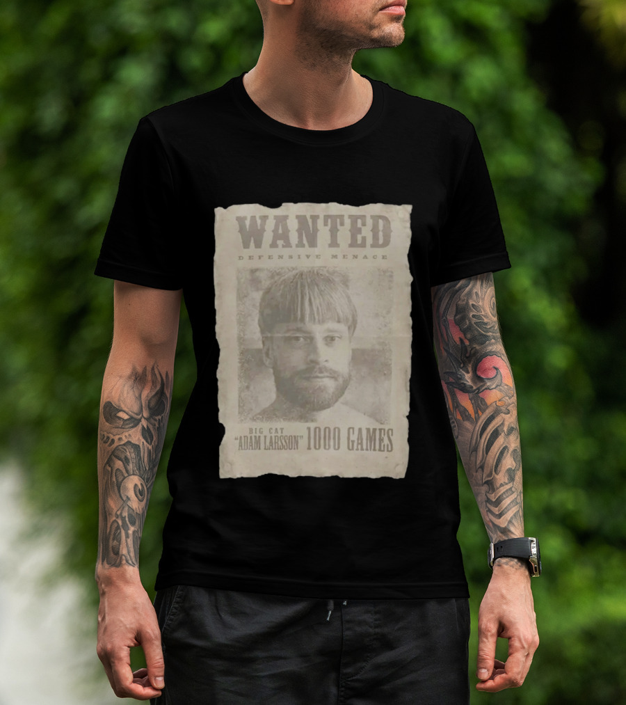 Wanted Defensive Menace Big Cat Adam Larsson 1000 Games T-Shirt