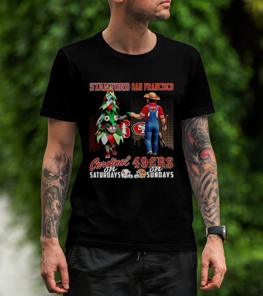 Stanford San Francisco Cardinal Saturdays 49ers Sundays T-Shirt