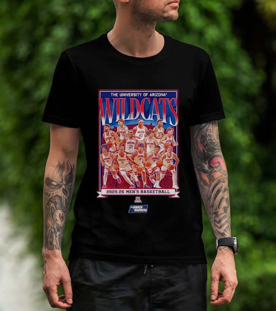 The University Of Arizona Wildcats 2025 26 Men's Basketball March Madness Team T-Shirt
