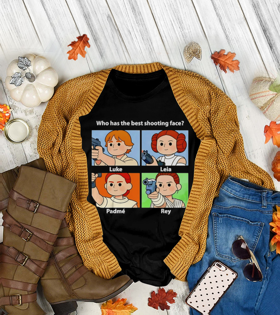 Luke Leia Padme and Rey Holding Pistol Who Has the Best Shooting Face T-Shirt