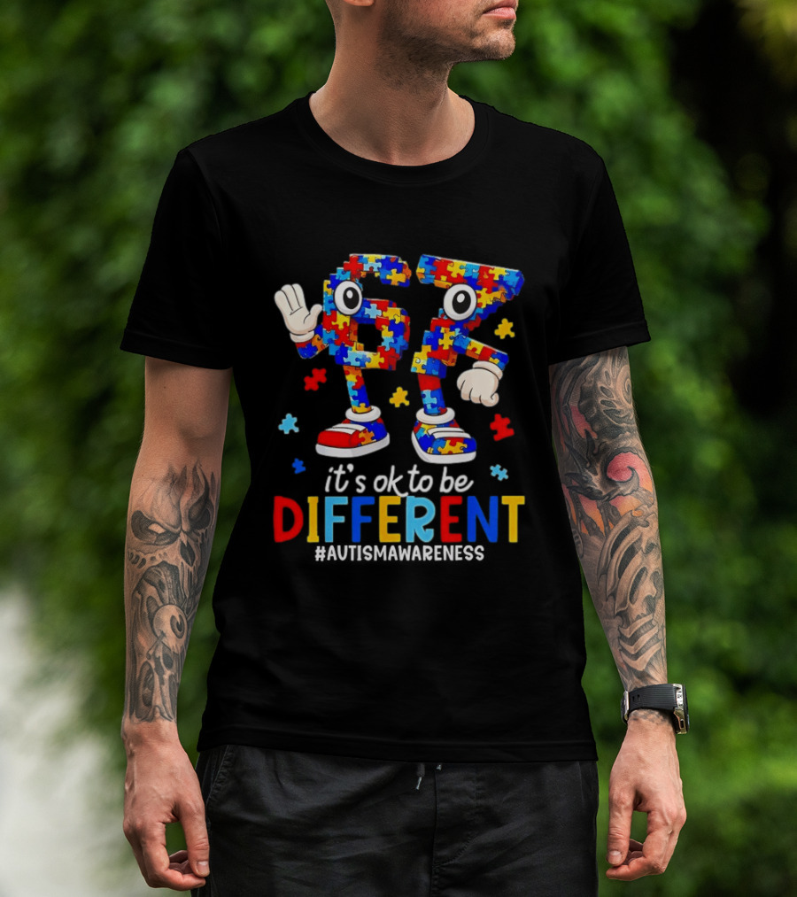 Sixty Seven It's OK To Be Different Autism Awareness Puzzle Pieces T-Shirt