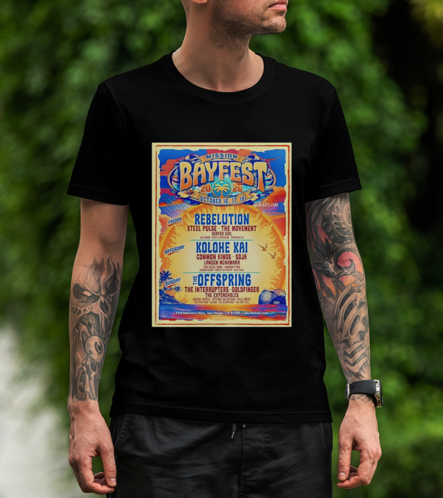 Mission Bayfest 2026 October 16 18 San Diego Lineup Featuring Rebelution Kolohe Kai The Offspring 3119 Mariners Way T-Shirt