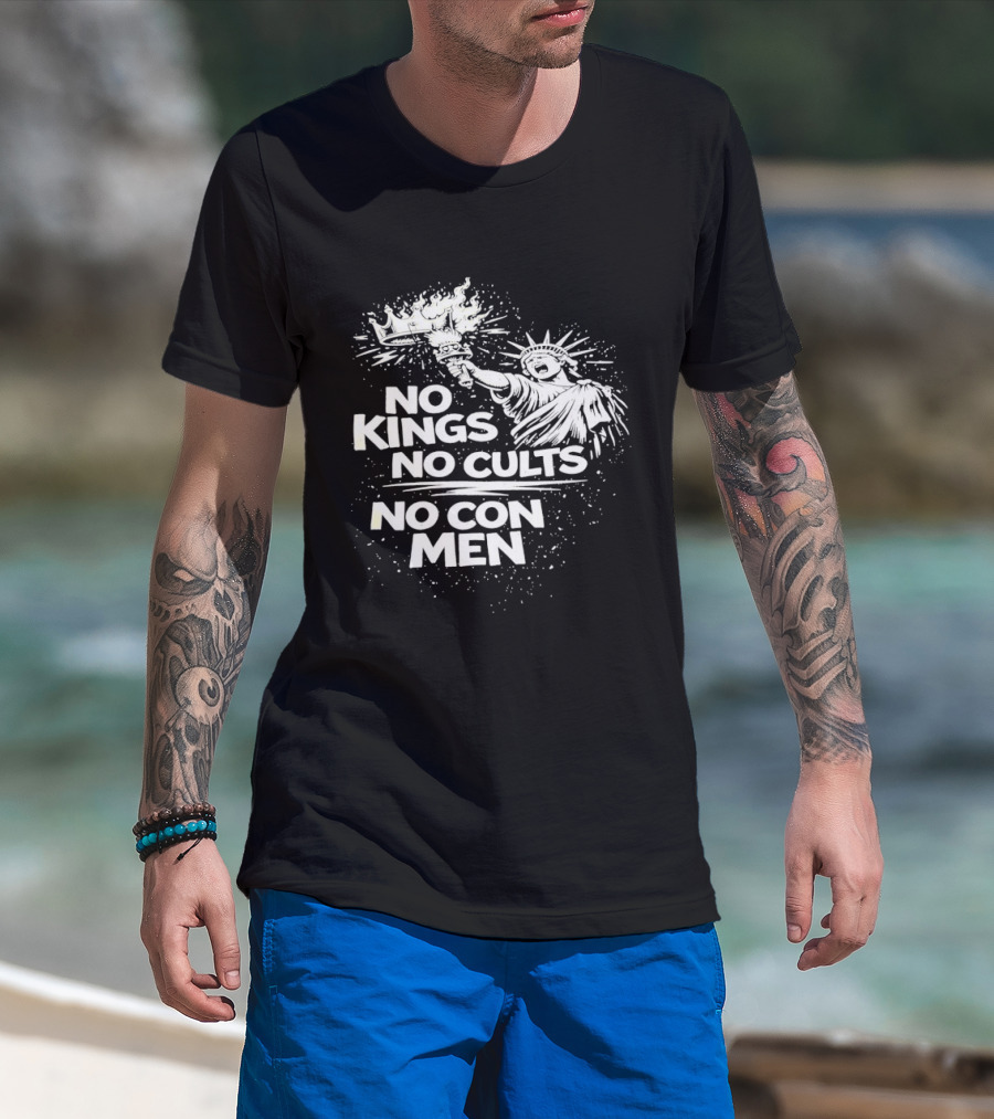 No Kings No Cults No Con Men Statue Of Liberty Torch T-Shirt