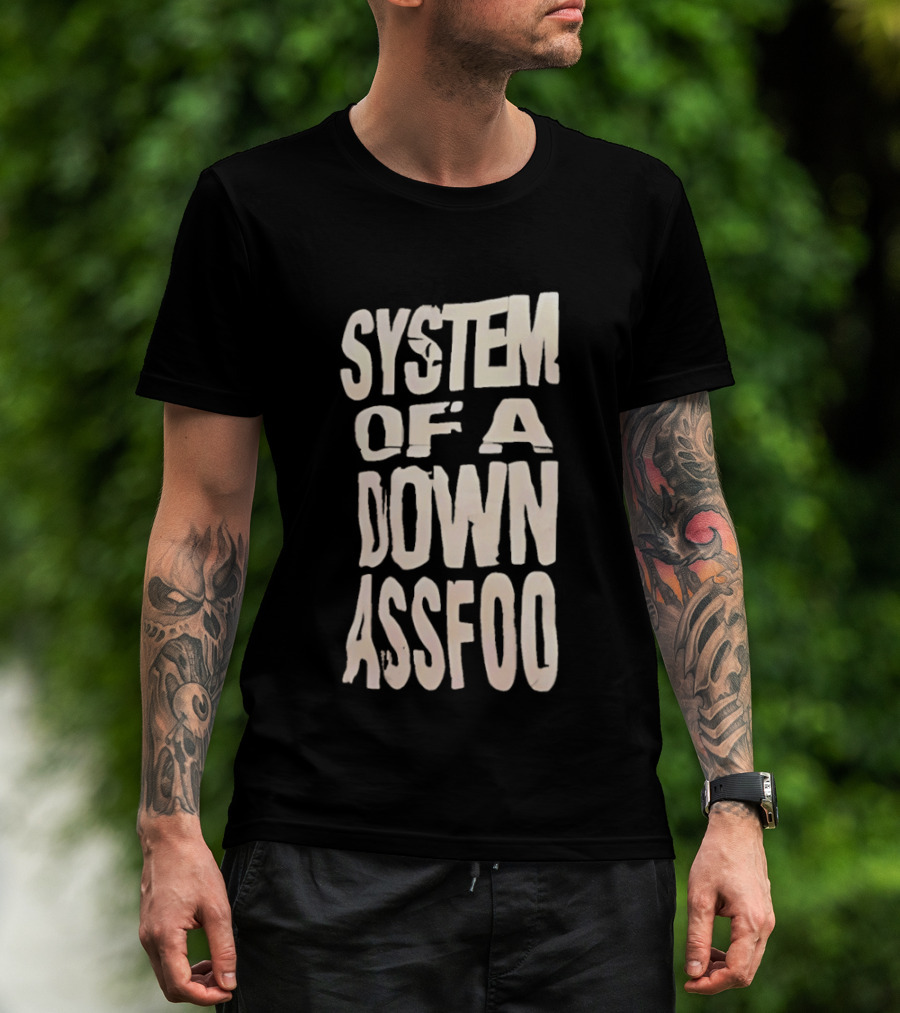 System Of A Down Ass Foo T-Shirt