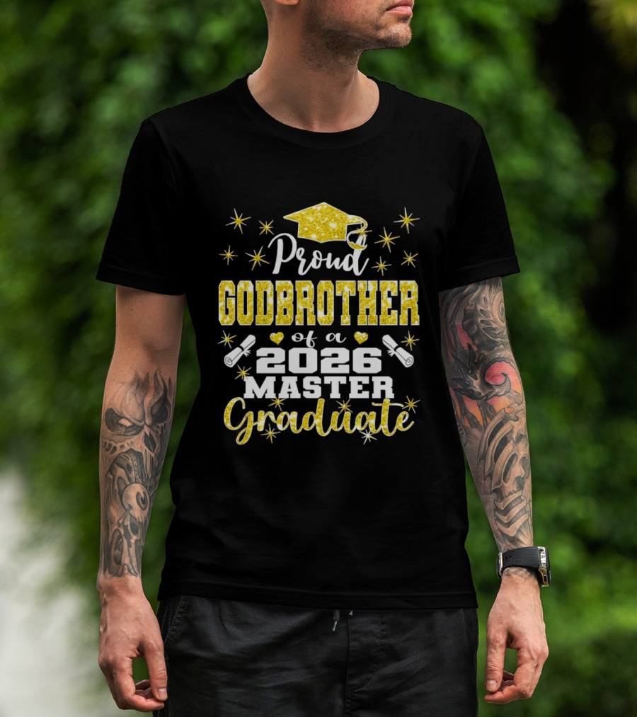 Proud Godbrother Of A 2026 Master Graduate With Gold Stars And Cap T-Shirt