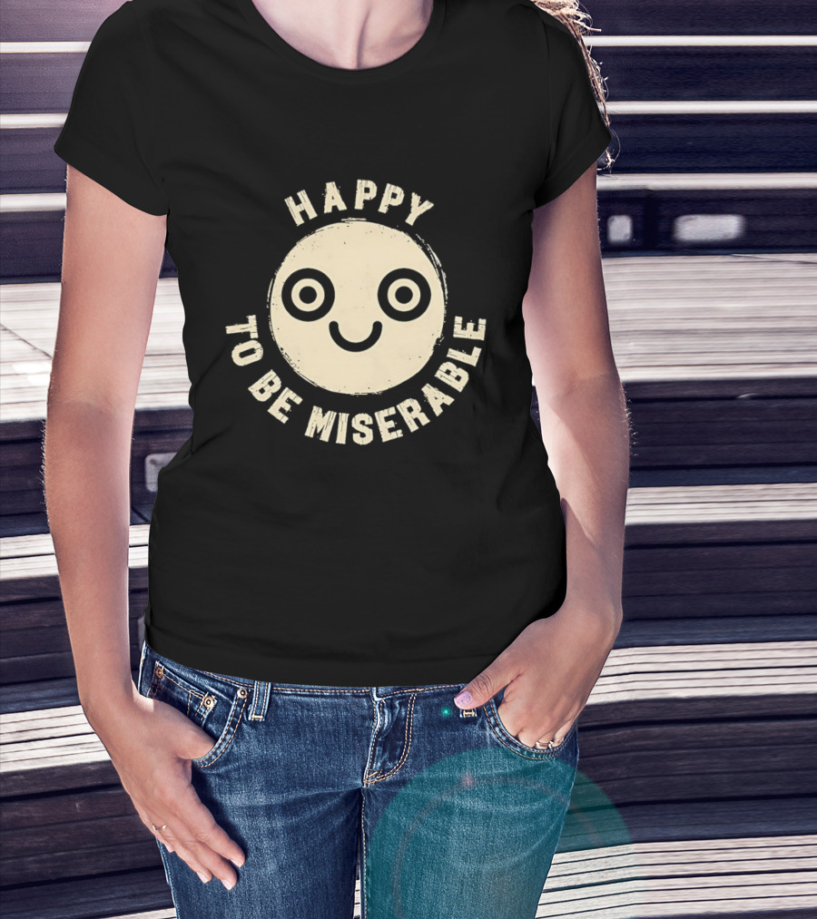 Miserably Happy Smiley Face Circular T-Shirt