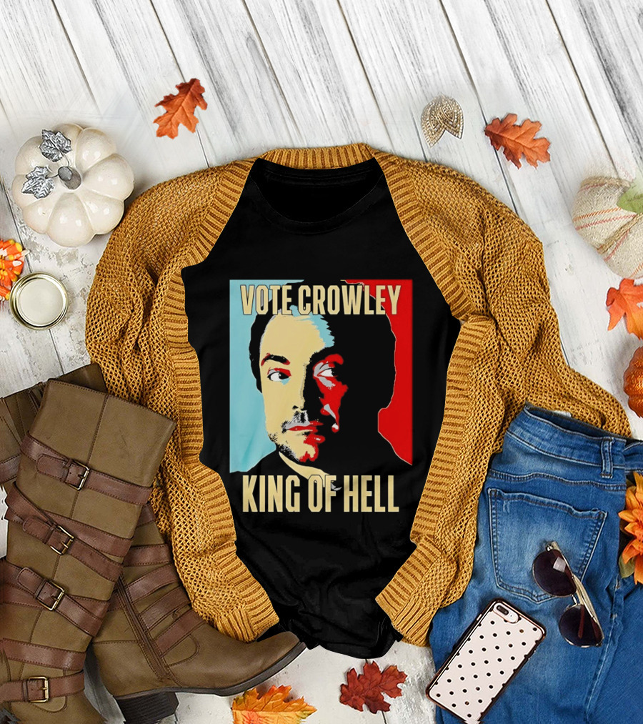 Vote Crowley King of Hell Supernatural Fan Favorite T-Shirt