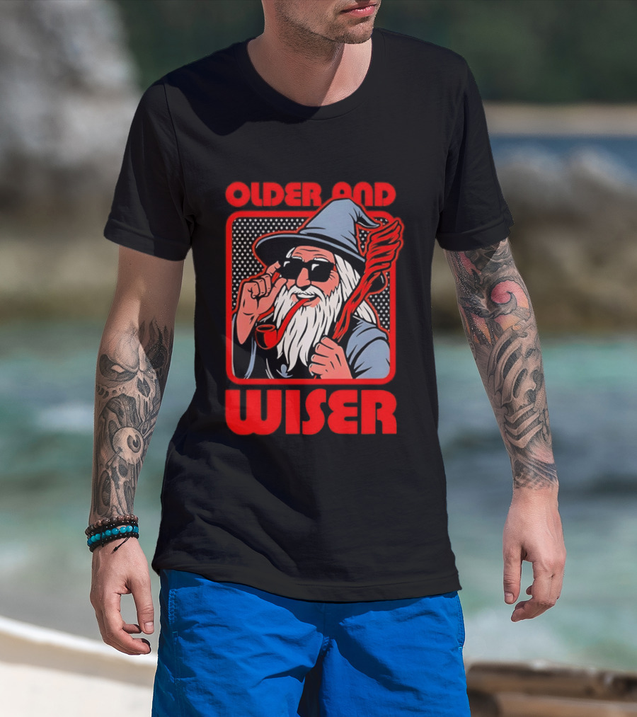 Older And Wiser Wizard Smoking Pipe In Sunglasses Wise Pop T-Shirt