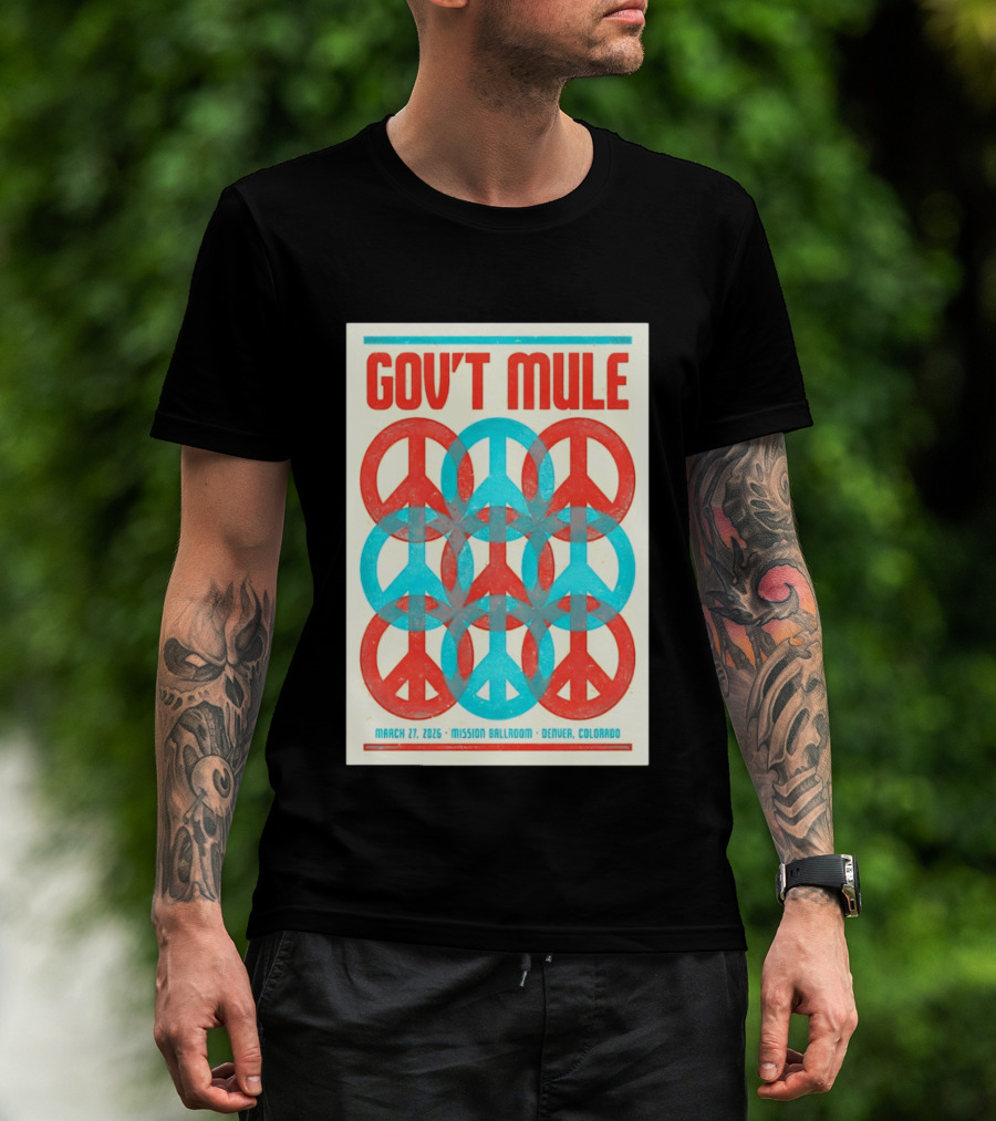 Gov't Mule Mission Ballroom Denver March 27 2026 Peace T-Shirt