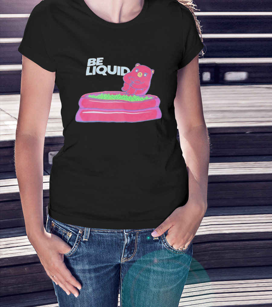 Be Liquid Pool Money Bear Relaxing In Inflatable Pool T-Shirt