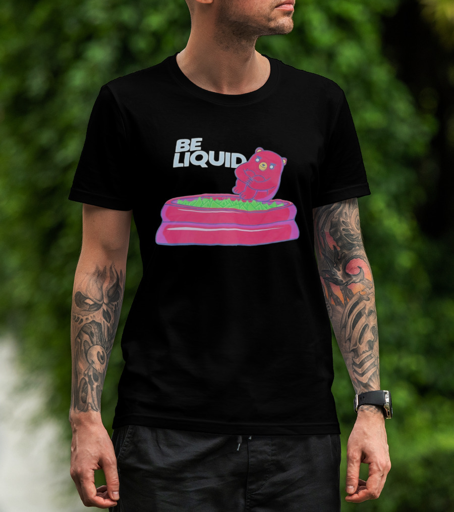 Be Liquid Pool Money Bear Relaxing In Inflatable Pool T-Shirt