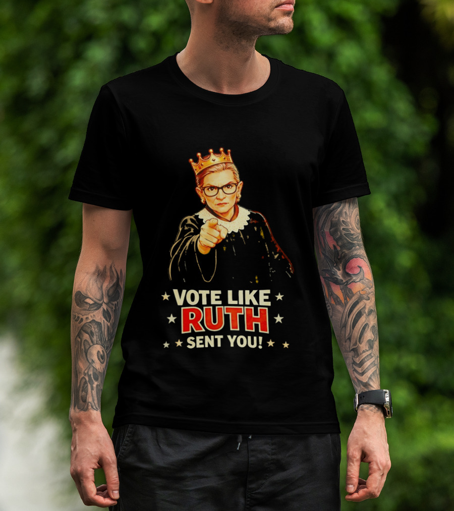 Ruth Bader Ginsburg Vote Like Ruth Sent You Iconic Portrait With Crown T-Shirt