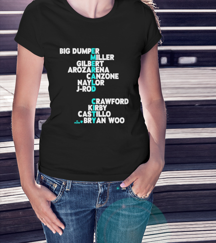 Seattle Baseball Names 2026 Big Dumper Kelenic Gilbert Arozarena Canzone Naylor J Rod Crawford Kirby Castillo Bryan Woo T-Shirt