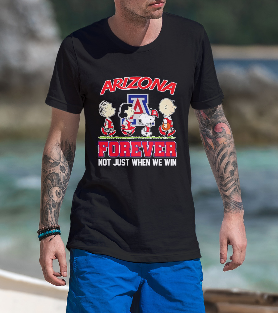 Arizona Wildcats Peanuts Characters Forever Not Just When We Win T-Shirt