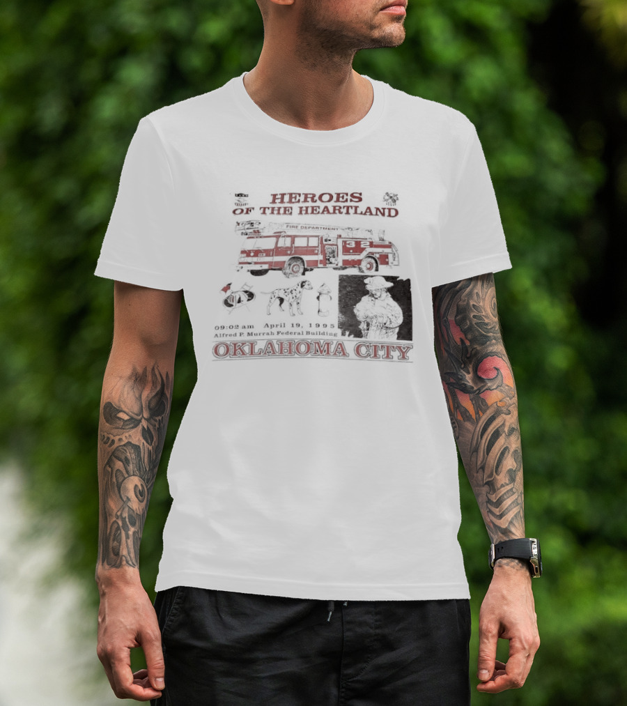 Heroes Of The Heartland Fire Truck Oklahoma City T-Shirt