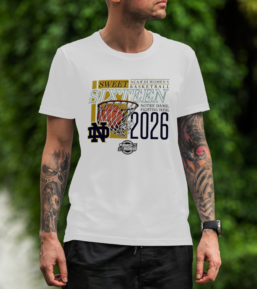 Notre Dame Fighting Irish NCAA DI Women's Basketball Sweet Sixteen 2026 March Madness T-Shirt