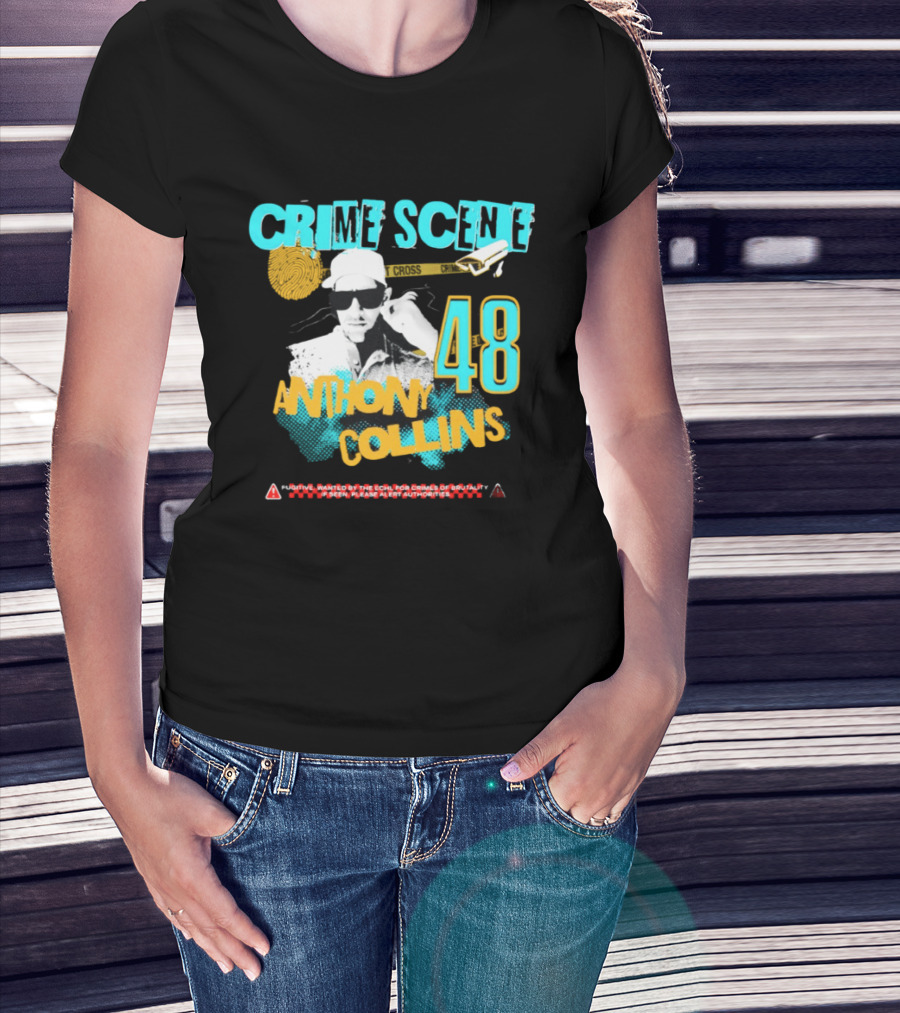 Crime Scene Anthony Collins 48 Wanted By The ECHL For Crimes Of Brutality T-Shirt
