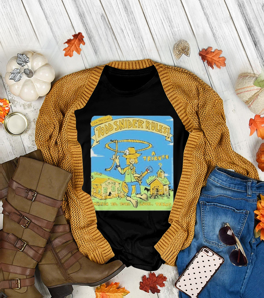 Luck Presents Todd Snider Rules a Tribute March 20 2026 Luck Texas T-Shirt