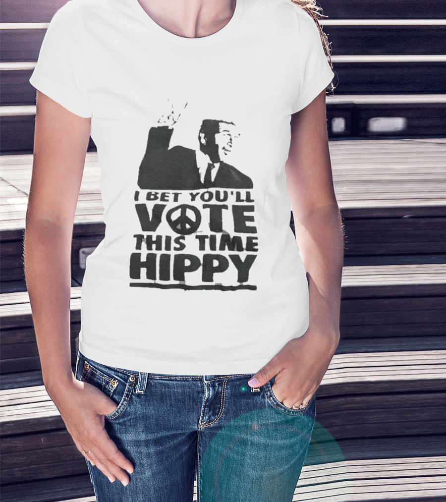 I Bet You'll Vote This Time Hippy Peace Sign T-Shirt