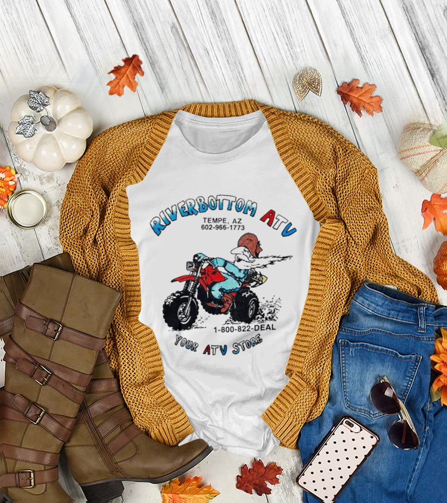 Riverbottom ATV Tempe AZ Your ATV Store 1 800 822 DEAL T-Shirt
