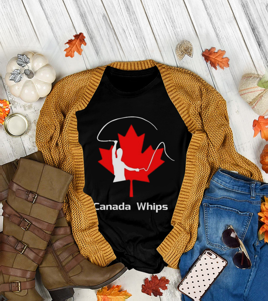 Canada Whips Maple Leaf Whip Cracking T-Shirt