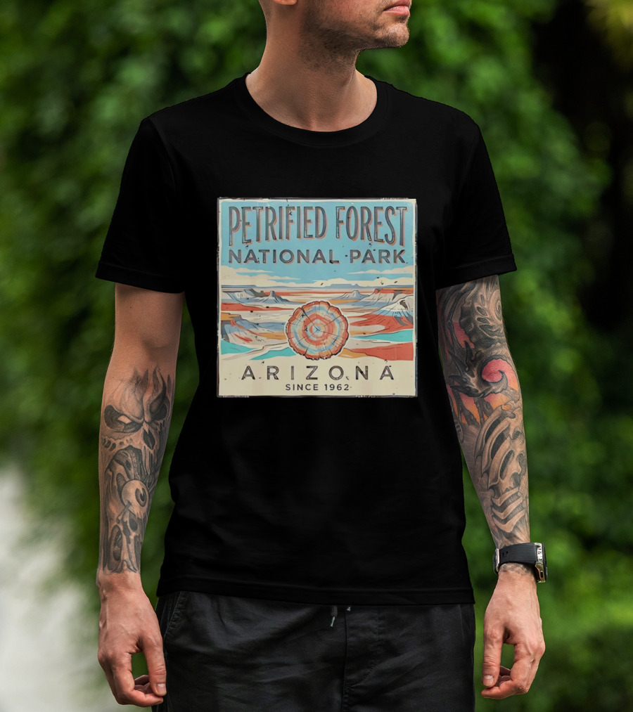 Petrified Forest National Park Arizona Nature Since 1962 T-Shirt