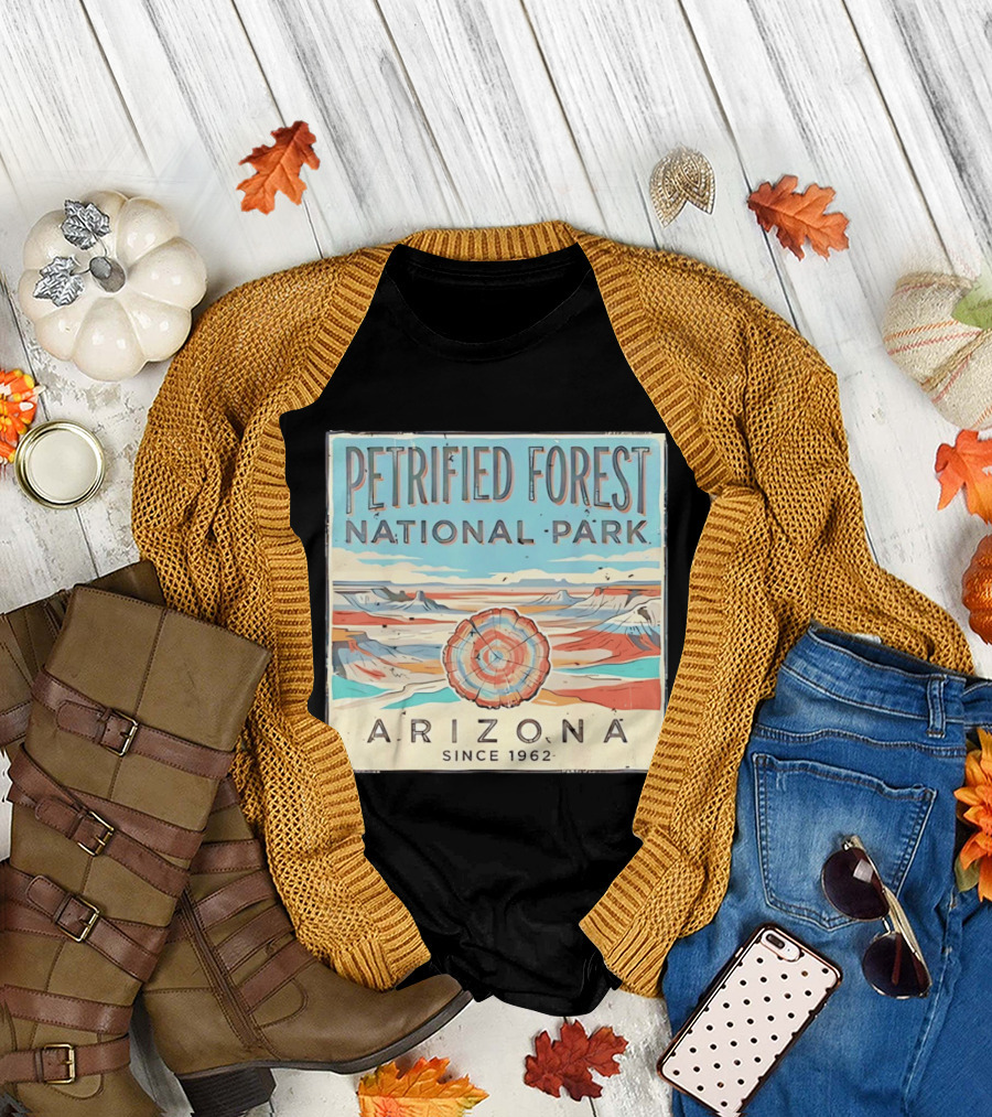 Petrified Forest National Park Arizona Nature Since 1962 T-Shirt