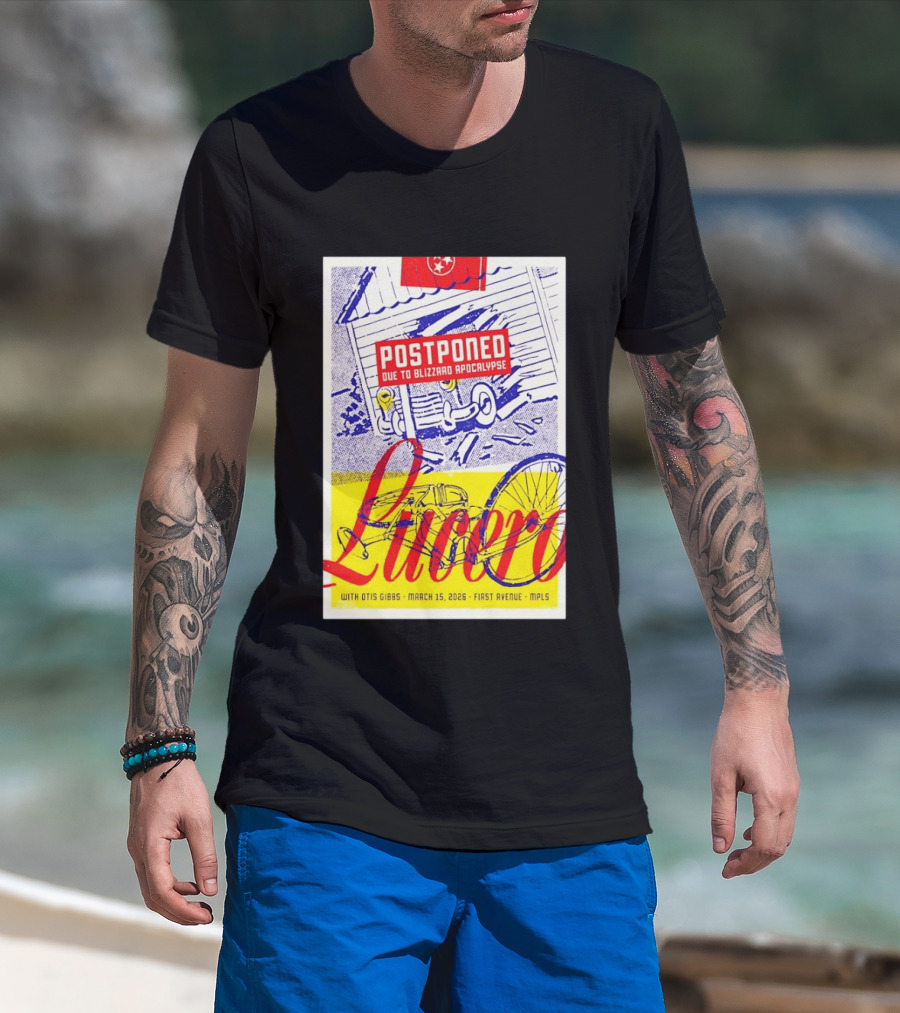 Lucero Postponed Due To Blizzard Apocalypse With Otis Gibbs March 15 2026 First Avenue MPLS T-Shirt