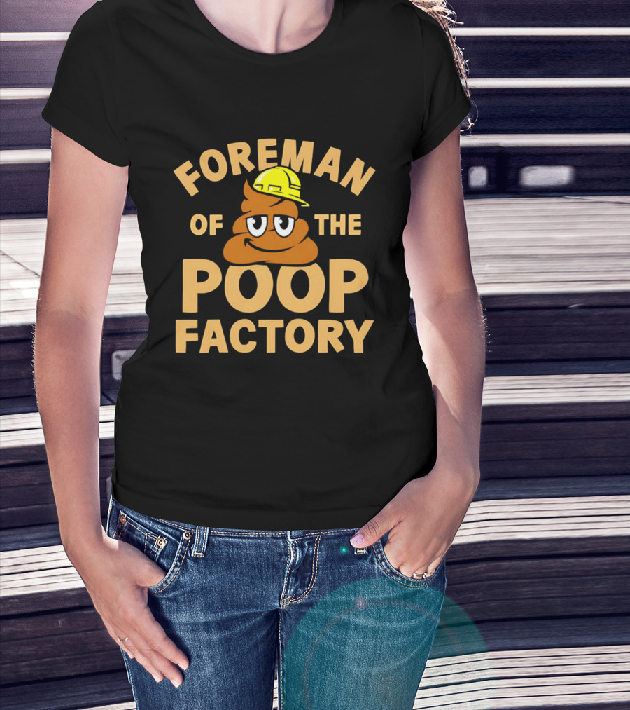 Foreman Poop Factory Emoji Hard Hat T-Shirt