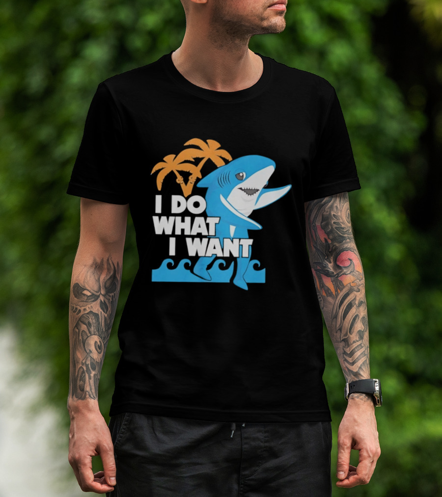 I Do What I Want Shark Palm Tree Sea Waves T-Shirt