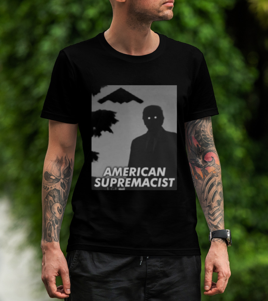 American Supremacist Donal Trump Silhouette Eyes B2 T-Shirt