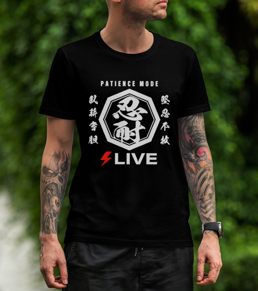 Patience Mode Chinese Characters Octagon Live Lightning Bolt T-Shirt