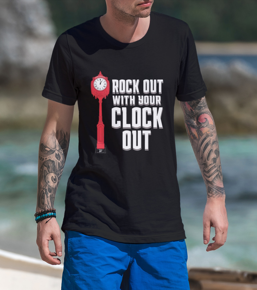 Rock Out With Your Clock Out Cincinnati Tower T-Shirt