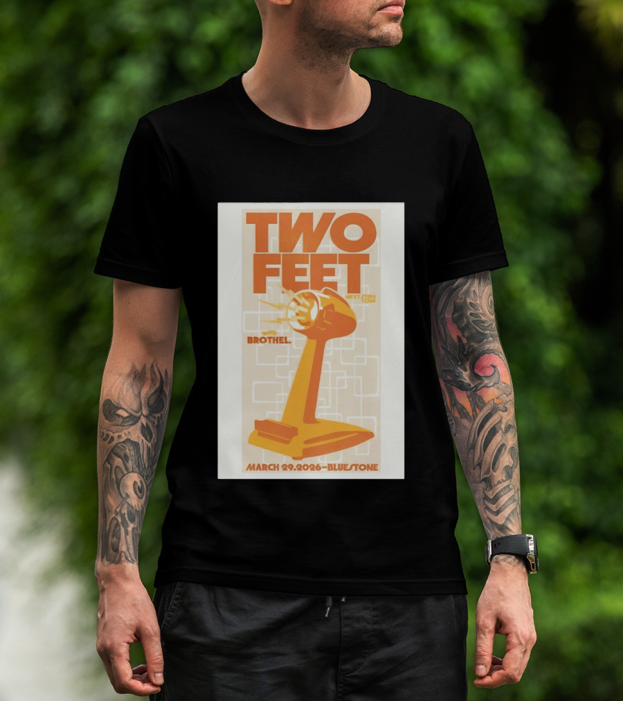 Two Feet Brothel Tour March 29 2026 Bluestone T-Shirt