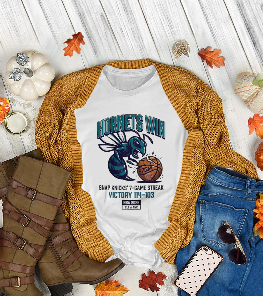 Hornets Win Snap Knicks' 7 Game Streak Victory 104 103 NBA 2026 CLT vs NYK T-Shirt