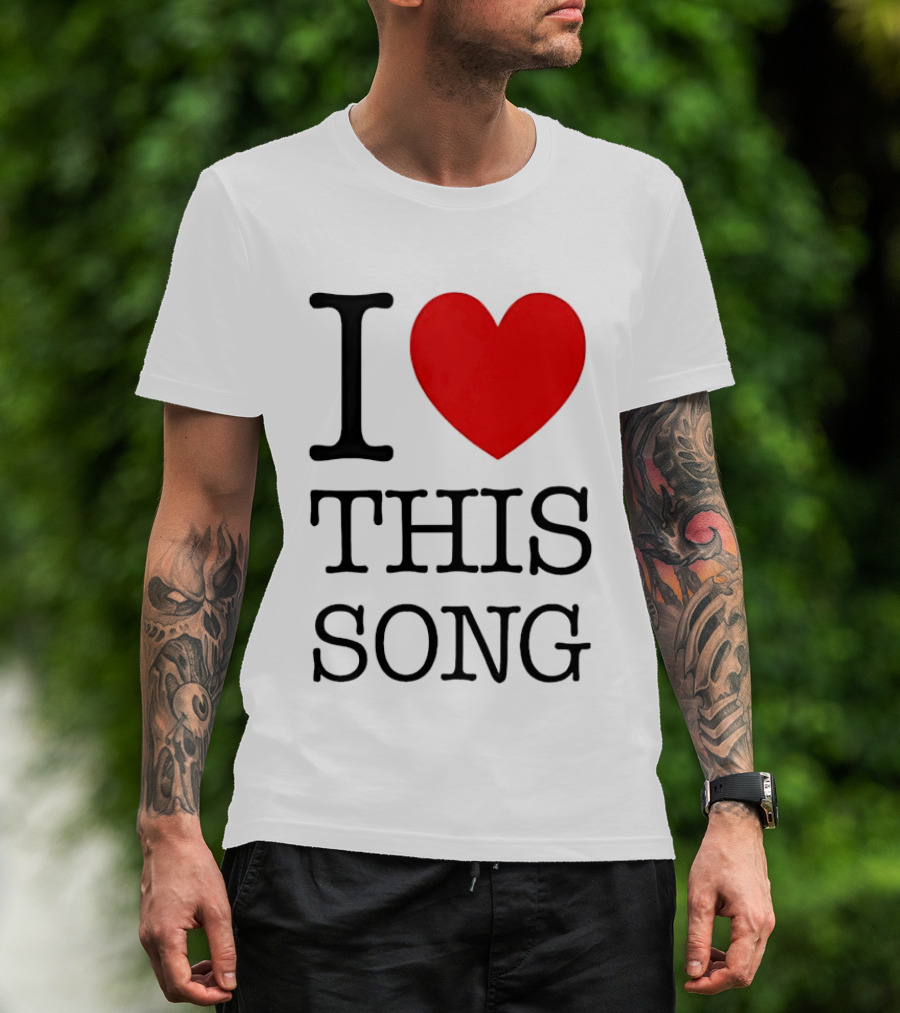 I Heart This Song Music Lover Enthusiast Trendy T-Shirt