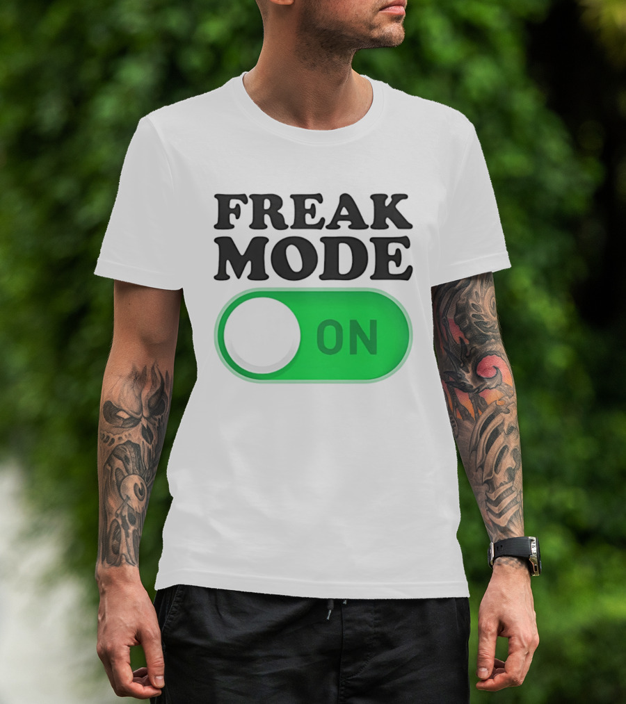 Freak Mode On Switch Button T-Shirt