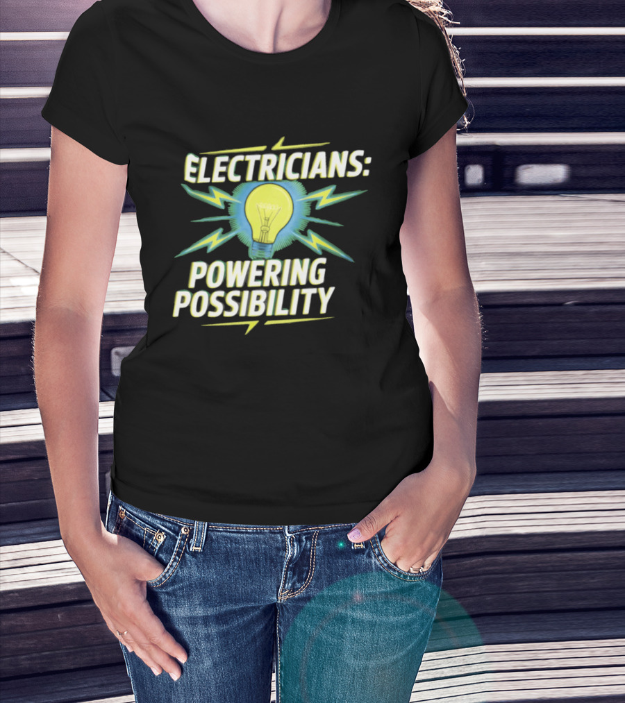 Electricians Light Bulb Highlighting Powering Possibility T-Shirt