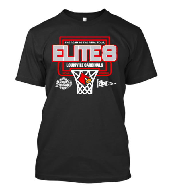 Louisville Cardinals NCAA Women's Basketball Elite 8 2026 The Road To The Final Four March Madness T-Shirt