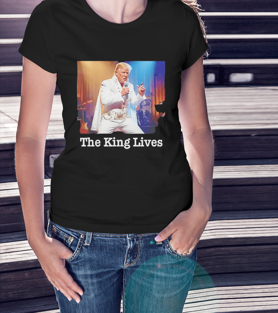 The King Lives Trump Trump Elvis Presley Performance T-Shirt