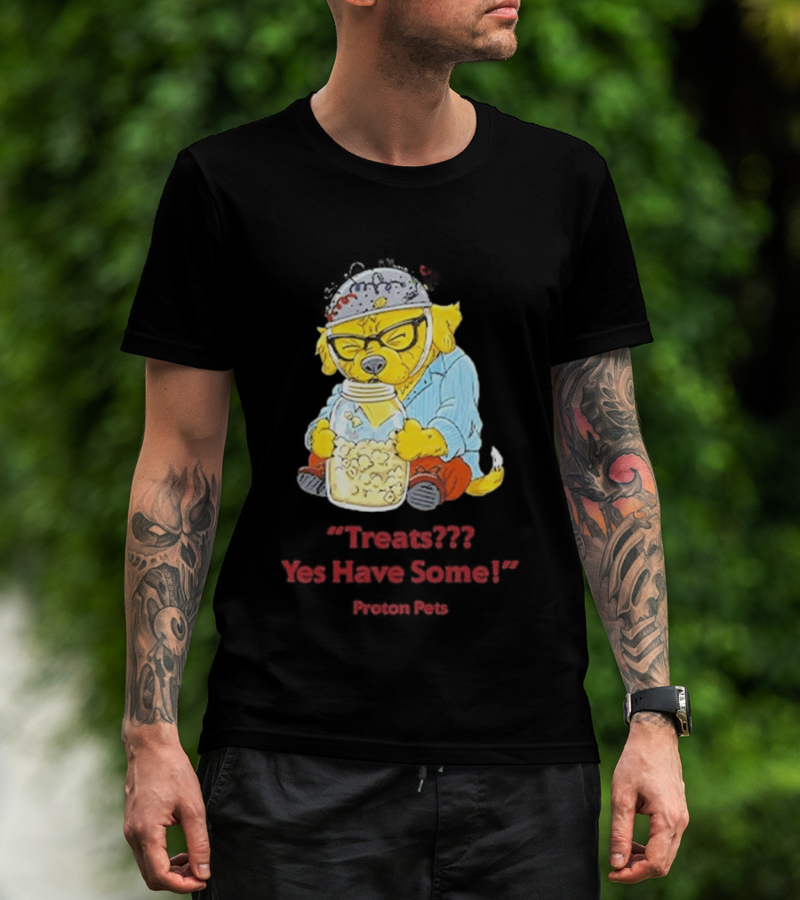 Golden Pup Yes Have Some Proton Pets Snacks T-Shirt