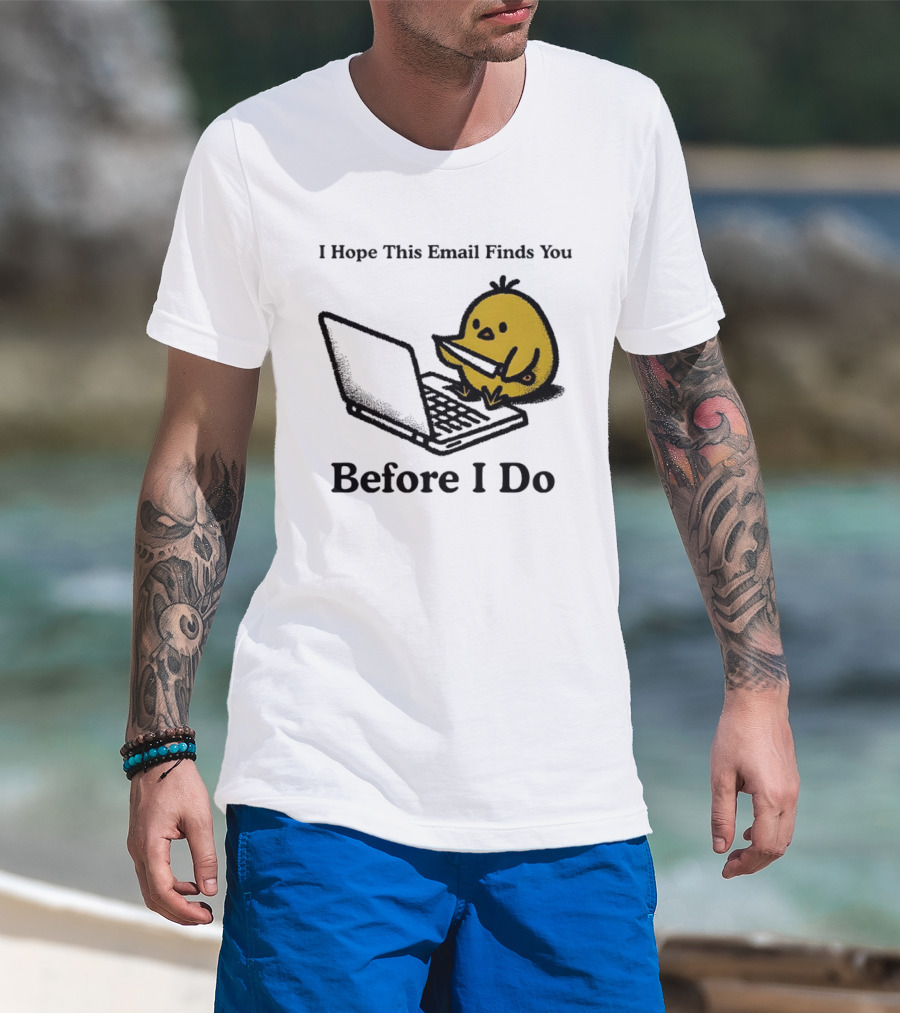 I Hope This Email Finds You Before I Do Chicken Knife Laptop T-Shirt