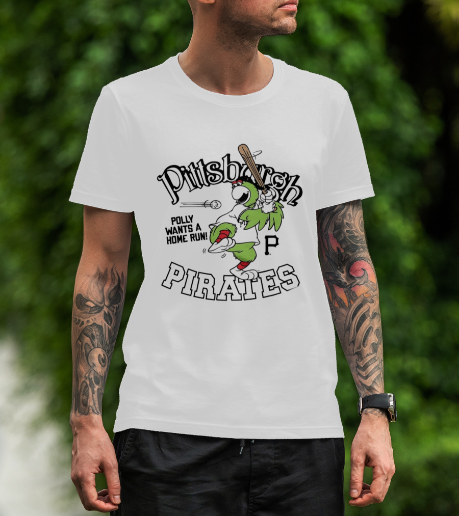 Pirate Parrot Pittsburgh Pirates Polly Wants A Home Run Baseball Fun T-Shirt