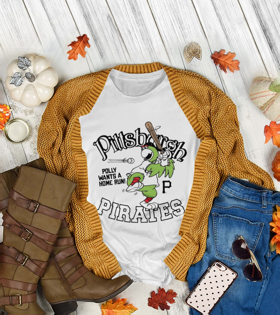 Pirate Parrot Pittsburgh Pirates Polly Wants A Home Run Baseball Fun T-Shirt