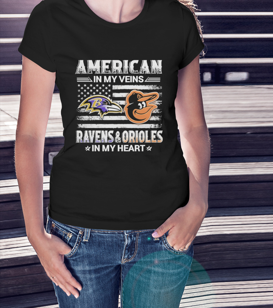 American In My Veins Ravens Orioles In My Heart USA Flag T-Shirt