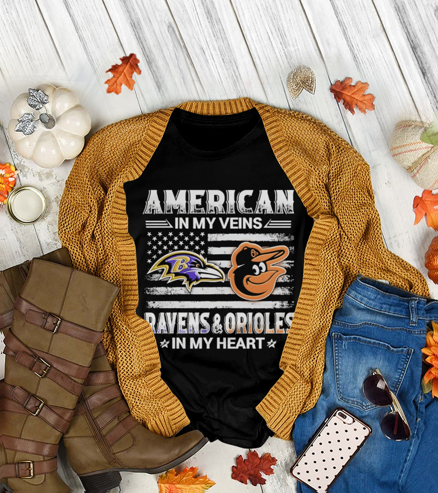 American In My Veins Ravens Orioles In My Heart USA Flag T-Shirt