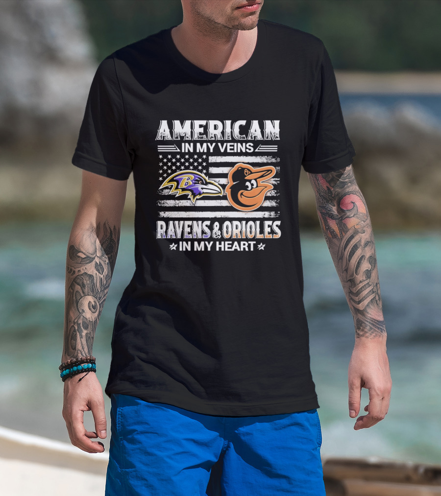 American In My Veins Ravens Orioles In My Heart USA Flag T-Shirt